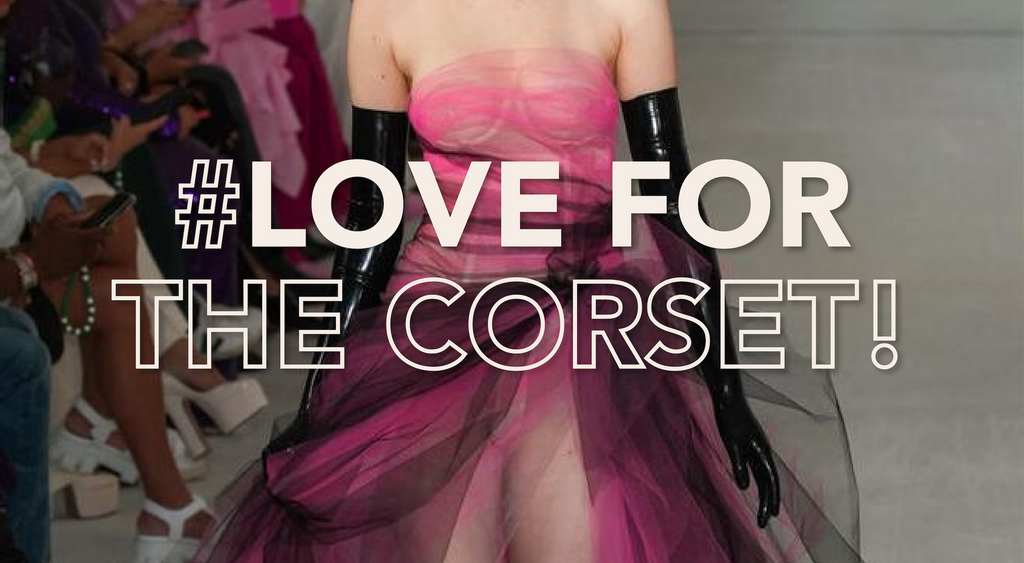 Love for the Corset!